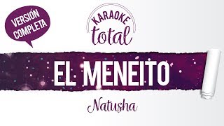 El Meneíto  Natusha  Karaoke cantado con Letra [upl. by Airbas764]