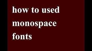 how to used monospaced fonts in html [upl. by Ahsemo]