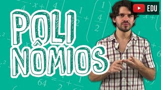 Aula Matemática  Polinômios  Introdução  STOODI [upl. by Thilda972]