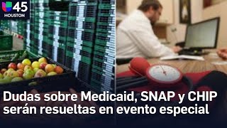 ¿Tienes dudas sobre los programas Medicaid SNAP y CHIP Habrá un evento de orientación en Houston [upl. by Onia214]