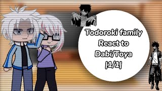 Todoroki family react to DabiToya 11 Dabihawks [upl. by Ignace]