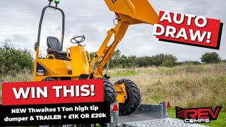 WIN THIS NEW Thwaites 1 Ton high tip dumper amp TRAILER  £1K OR £20k [upl. by Fortuna]