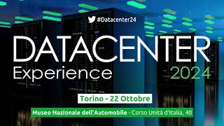 Datacenter Experience  Torino  22 ottobre 2024 [upl. by Anilosi]