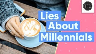 7 Toxic Millennial Myths That Need To Die [upl. by Symons]