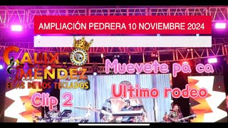 AMPLIACION PEDRERA 10 NOV 2024 CALIXTO MENDEZ CLIP2 [upl. by Swift]