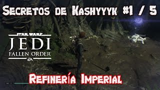 Secretos de Kashyyyk 15 Refinería Imperial [upl. by Stralka]