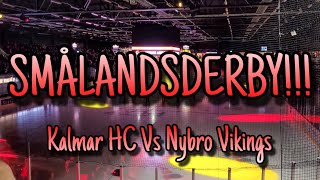 Kalmar HC Vs Nybro Vikings 1312 2023 Derby [upl. by Lindie]