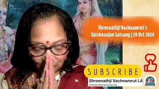 Shreenathji Vachnamruts Vaishnavjan Satsang Day 1  29 Oct 2024 [upl. by Atte]