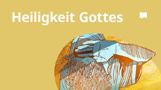 Die Heiligkeit Gottes [upl. by Alys793]