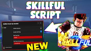 NEW Skillful Script PASTEBIN 2024 INF STAMINA [upl. by Livi]