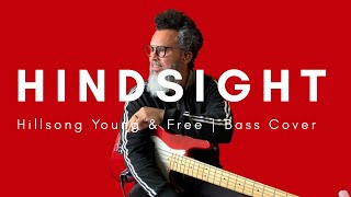 Hindsight  Hillsong Young amp Free  Bass Cover [upl. by Georgine993]