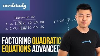 Factoring Quadratic Equations Advanced  Nerdstudy [upl. by Elwyn]