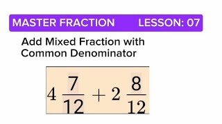 How to Easily Add Mixed Fractions with a Common Denominator [upl. by Adaiha394]