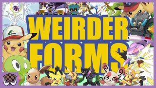 Weirder Pokémon Forms [upl. by Droc]