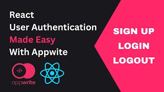 React User Authentication Made Easy With Appwrite [upl. by Tima739]