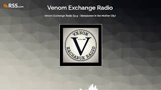 Venom Exchange Radio Ep9  Skerpioene in the Mother City [upl. by Bilski]