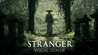 Dimash  Stranger 【Cover by AOUGI】 [upl. by Leinahtan278]