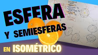 Trazo de esfera y semi esferas en proyección isométrica [upl. by Iraam]