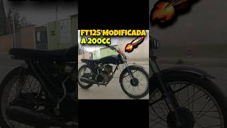 FT 125 MODIFICADA A 218cc 🚀 Italika [upl. by Eeral]