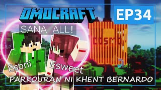 OMOCRAFT EP 34  PARKOURAN NI KHENT FT ESWEET Minecraft Tagalog [upl. by Adnertal995]