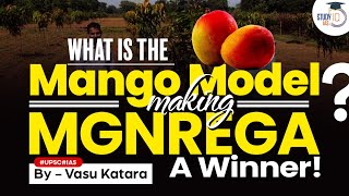 Jharkhand Mango Plantation  Mango Model Making MGNREGA a winner  UPSC  StudyIQ [upl. by Nevile]