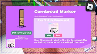 CORNBREAD MARKER 👑Extreme👑  Find The Markers 237  🎮ROBLOX CornbreadMarker [upl. by Hembree846]