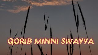 Qorib Minni Swayya  Arabic Song [upl. by Anelaj27]