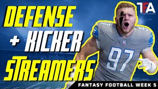 Week 5 Streaming Options Defense amp Kickers  2023 Fantasy Football [upl. by France941]