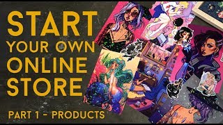 HOW TO START YOUR OWN ONLINE STORE  Part 1 Products  jacquelindeleon [upl. by Drapehs]