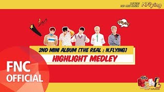 NFlying 엔플라잉 – 2nd Mini Album 『THE REAL  NFlying』 Highlight Medley [upl. by Enavi]