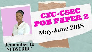 CXCCSEC Principles of Business Paper 2  MayJune 2018 [upl. by Desta26]