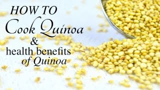 HOW TO COOK QUINOA  Health Benefits of Quinoa [upl. by Erasme]