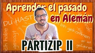 Hablar en pasado en alemán  PARTIZIP II  como formarlo para el PERFEKT perfecto [upl. by Lyrahc]