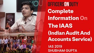 Officers on Duty E20  Indian Audit and Accounts Service IAAS  Selecting Your Service Preference [upl. by Robinson]