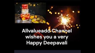 Allvalueadd Channel Wishes You A Very Happy Deepavali [upl. by Cowie728]