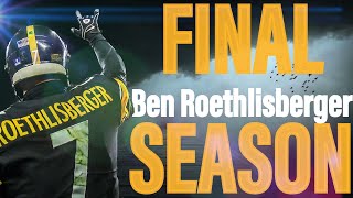 Ben Roethlisbergers FINAL SEASON Highlights [upl. by Ardra204]