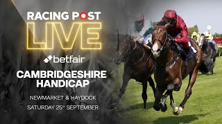 Cambridgeshire Handicap  Newmarket amp Haydock  Racing Post Live [upl. by Beulah]