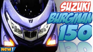 New Suzuki Burgman 150 2022  QUICK LOOK [upl. by Nylak]