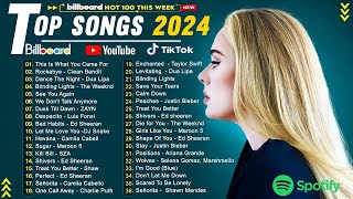 Top Hits 2024 🔥 New Popular Songs 2024 💥 Best English Songs Best Pop Music Playlist on Spotify [upl. by Oirad279]