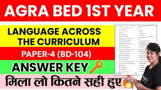 Agra Bed 1st Year Exam 2023  BD 104 Answer Key  Language Across the curriculum  Catalyst Soni [upl. by Annert]