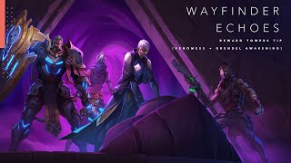 Wayfinder Echoes Reward Towers Tip Venomess  Grenel Awakening [upl. by Ariaec]