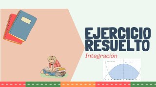 Integracion Ejercicios Resueltos 04 [upl. by Catton]