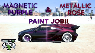 Paint Jobs 1  Metallic Rose amp Magnetic Purple  GTA V [upl. by Kall633]