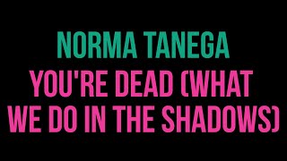 Norma Tanega  Youre Dead What We Do in the Shadows Karaoke [upl. by Imarej618]