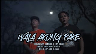 WALA AKONG PAKE  ROBADAFAM Official Music Video Teaser Prob By JRain On The Beat [upl. by Dambro]