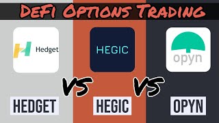 Comparing Defi Options Trading Protocols  Hegic Hedget amp Opyn  hedget hegic eth [upl. by Larimore298]