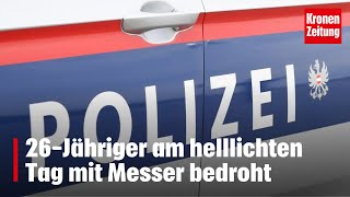 Wien Mann am helllichten Tag mit Messer bedroht  kronetv NEWS [upl. by Alad]