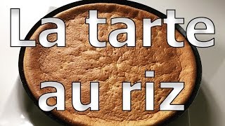 La tarte au riz la plus facile au monde [upl. by Anassor]