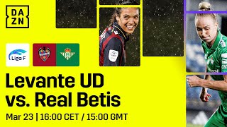 Levante UD vs Real Betis  Liga F 202324 Matchday 21 Full Match [upl. by Serena]