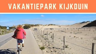 Vakantiepark Kijkduin [upl. by Adohr]